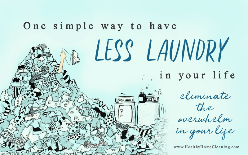 1 Simple way to reduce the amount of laundry you do!