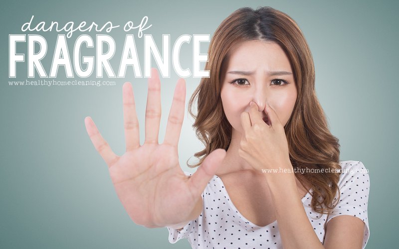 the Dangers of Fragrance
