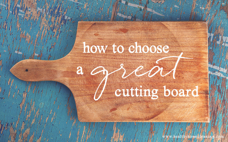 How to choose a great cutting board