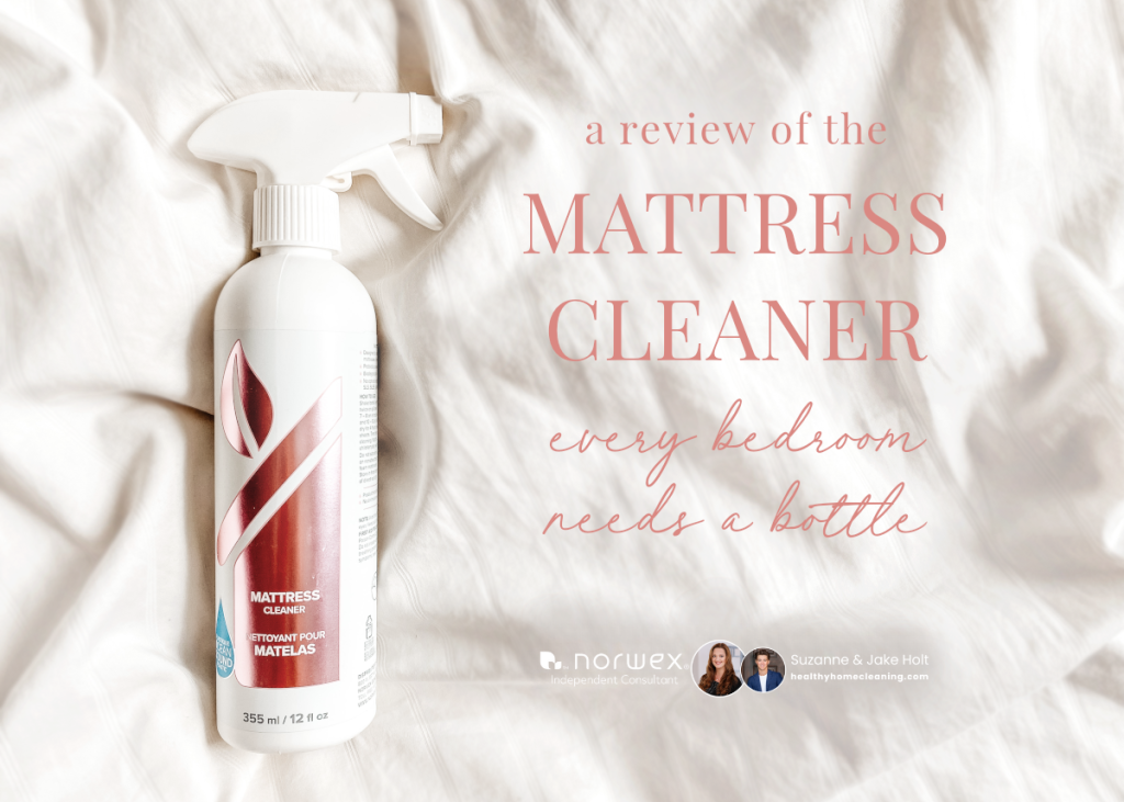 Norwex - Wondering how to care for your mattress? Believe it or