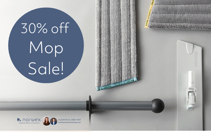 30% Off Norwex Mop Sale from now through March 1st!