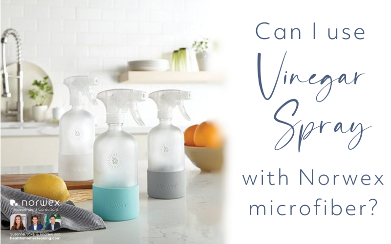 Can I Use Vinegar with Norwex Microfiber?